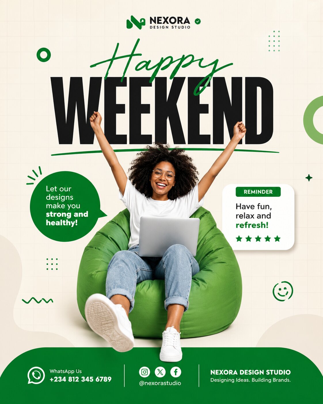 Happy Weekend with Nexora Studio